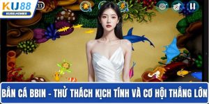 Bắn cá BBIN