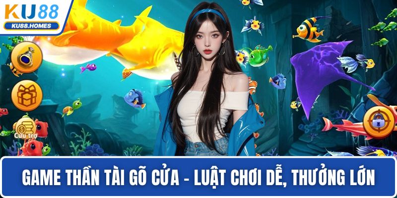 Game Thần Tài Gõ Cửa