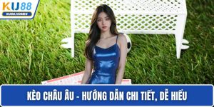 Kèo châu Âu